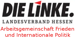 Landesarbeitsgemeinschaft Frieden und Internationale Politik der Linken Hessen, 